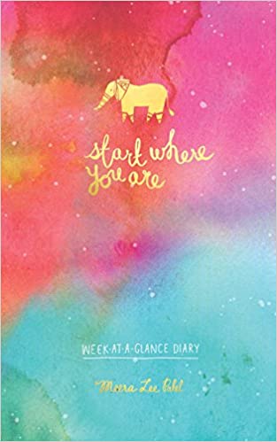 Start Where You Are- a week at a glance diary